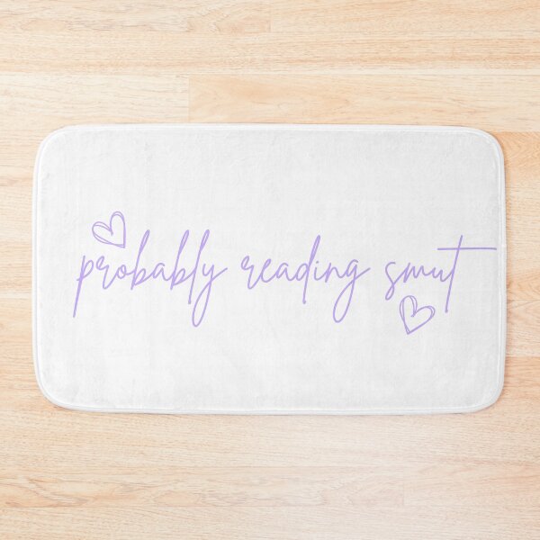 Item preview, Probably Reading Smut Hearts Purple designed and sold by Mollysb428.