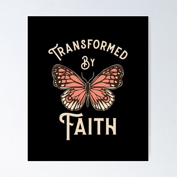 Item preview, Transformed by Faith designed and sold by PrometheanAppCo.