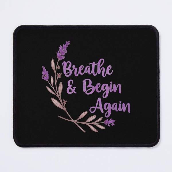 Item preview, Breathe and Begin Again Motivational Quote designed and sold by ThreeftlyPicks.