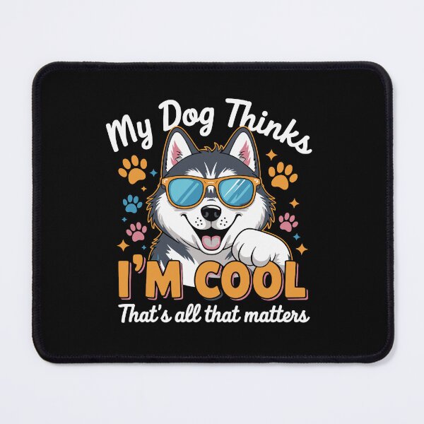 Item preview, my dog thinks designed and sold by jkrphoto.