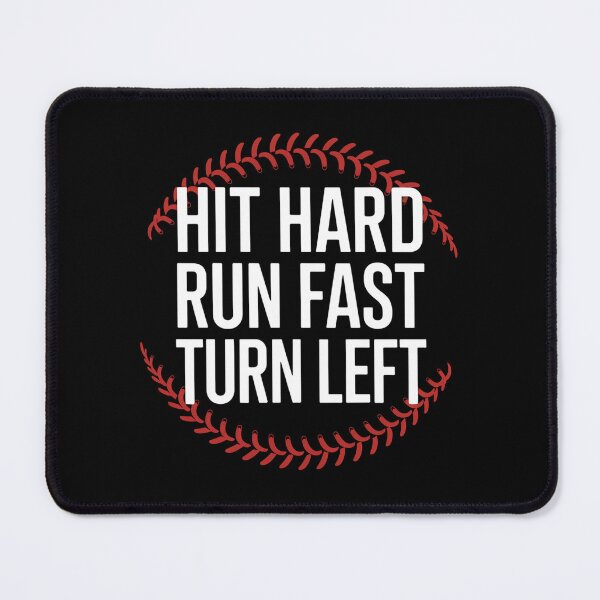 Item preview, HIT HARD RUN FAST TURN LEFT | Baseball Softball Stitch Funny Baseball designed and sold by SlocifieShop.