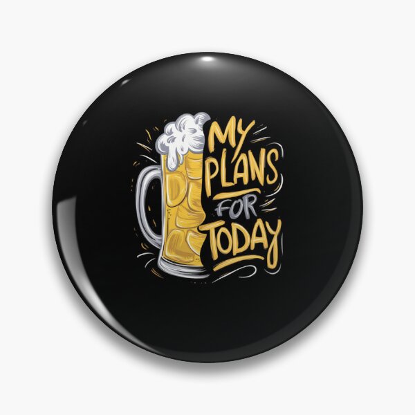 Item preview, My Plans For Today Beer Lover  designed and sold by Moad Fahim.