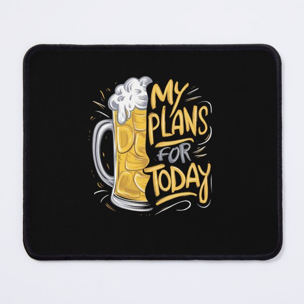 Item preview, My Plans For Today Beer Lover  designed and sold by Moad Fahim.