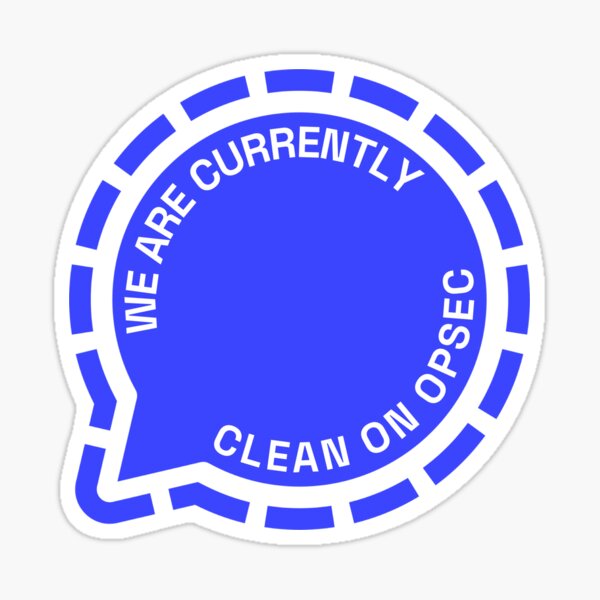 Item preview, "We are currently clean on OPSEC" designed and sold by crimson-kt.