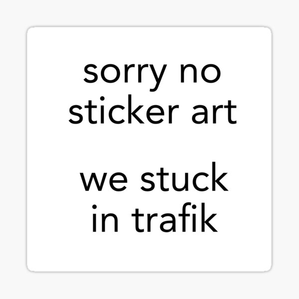 Item preview, Joost Klein Trafik Sticker designed and sold by SherlockonOpium.