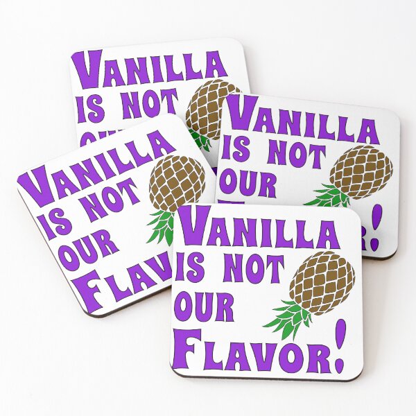Item preview, Vanilla is not our Flavor! designed and sold by Aux Arc.
