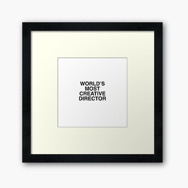 Item preview, WORLD'S MOST CREATIVE DIRECTOR designed and sold by abigailwiley.