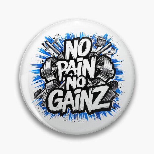 Item preview, No Pain No Gainz Gym Motivation designed and sold by Malutki-pl.