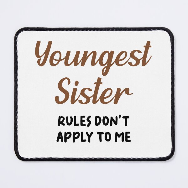Item preview, Funny Youngest Sister Rules Sisters Matching Family Reunion designed and sold by Stick-Artistry.