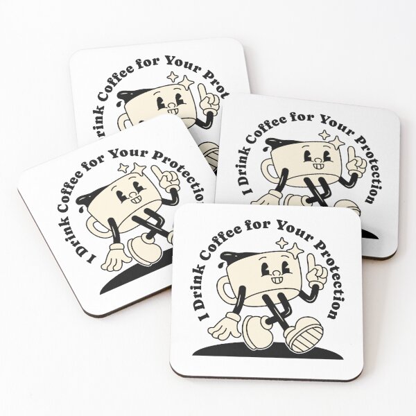 Item preview,    I Drink Coffee for Your Protection designed and sold by ArtDesignTp.