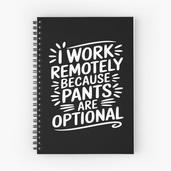 Item preview, I Work Remotely Pants Are Optional T-Shirts Stickers designed and sold by EthosWear.