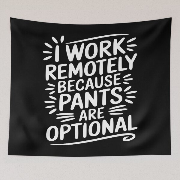 Item preview, I Work Remotely Pants Are Optional T-Shirts Stickers designed and sold by EthosWear.