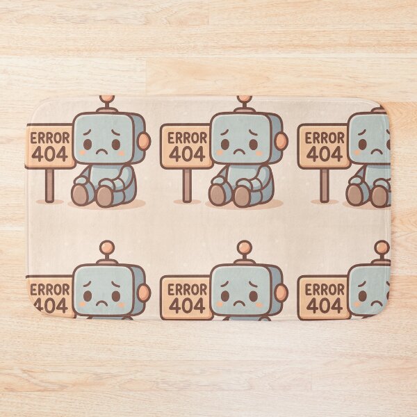 Item preview, Sad Error 404 Robot designed and sold by MindsInBloom.