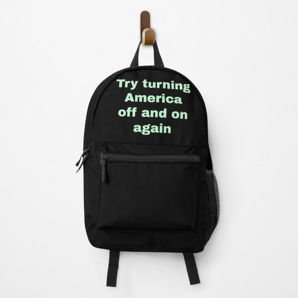 Item preview, Try turning America off and on again  designed and sold by Nomad-Maynard.