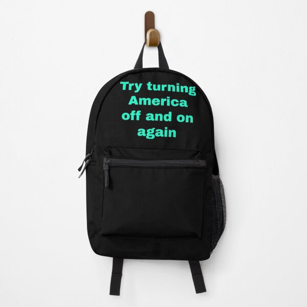 Item preview, Try turning America off and on again  designed and sold by Nomad-Maynard.