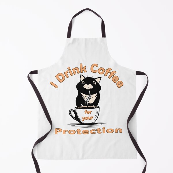 Item preview, I Drink Coffee for Your Protection Cat and Coffee Lover Design designed and sold by ArtDesignTp.