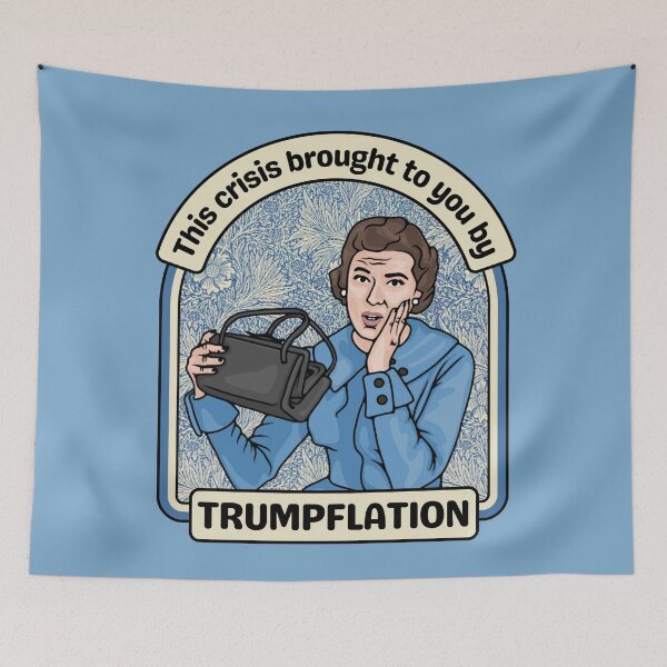 Item preview, This Crisis Brought To You By Trumpflation designed and sold by Unhinged Heather.