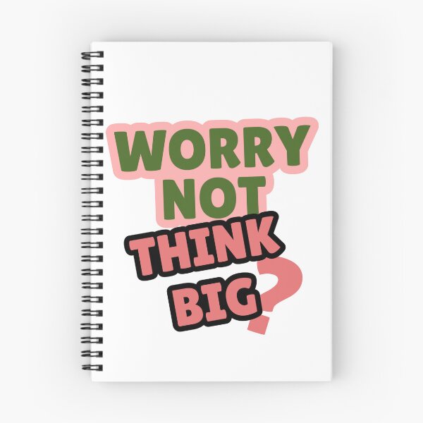 Item preview, Worry not think big..  designed and sold by AWADHESH  CHAURASIA.