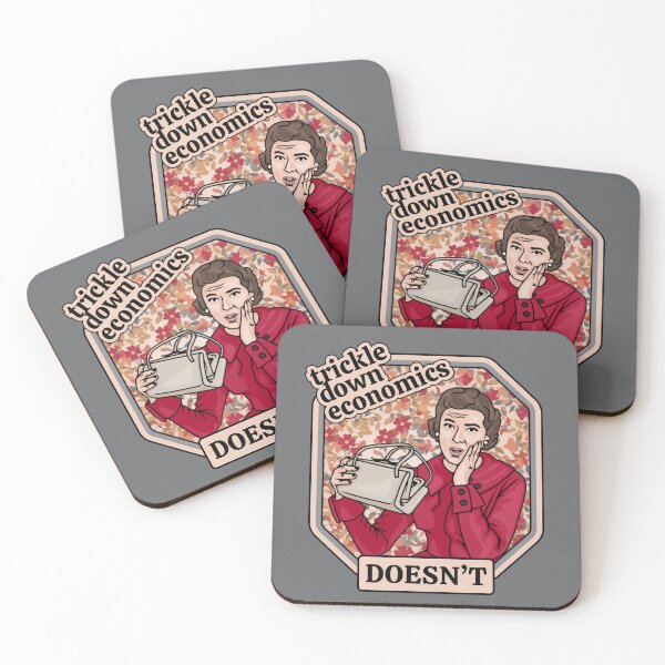 Item preview, Trickle Down Economics DOESN'T designed and sold by Unhinged Heather.