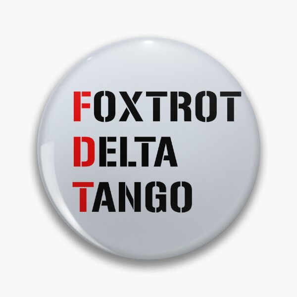 Item preview, FOXTROT DELTA TANGO designed and sold by LoveAndDefiance.