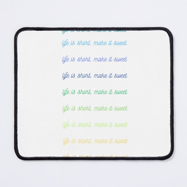 Item preview, life is short, make it sweet designed and sold by InfiniteSticker.