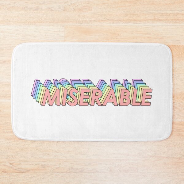 Item preview, MISERABLE designed and sold by oddwonders.