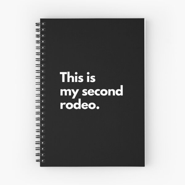Item preview, This is my second rodeo. designed and sold by mydoodlesateme.