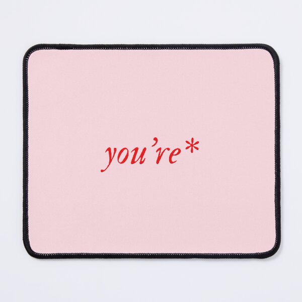 Item preview, you're* designed and sold by mydoodlesateme.