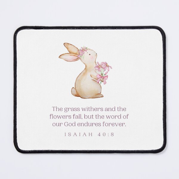 Item preview, Easter Bunny, Isaiah Bible Verse for Kids, Isaiah 40:8, Cute Christian Scripture Gifts, Scriptures For Easter designed and sold by InHisImageGifts.
