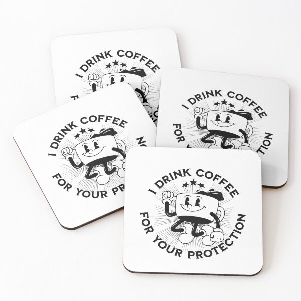 Item preview, I Drink Coffee for Your Protection designed and sold by ArtDesignTp.