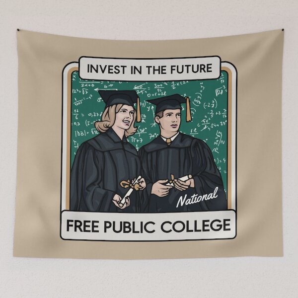 Item preview, Free Public College designed and sold by Unhinged Heather.