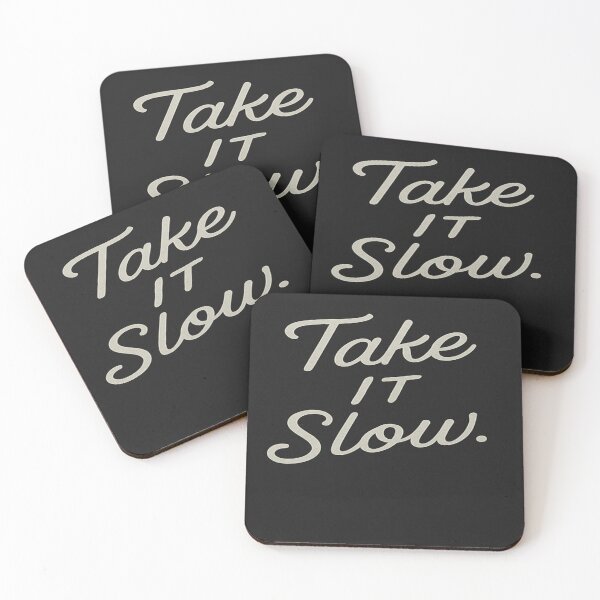 Item preview, Take it Slow designed and sold by SpaceStore369.
