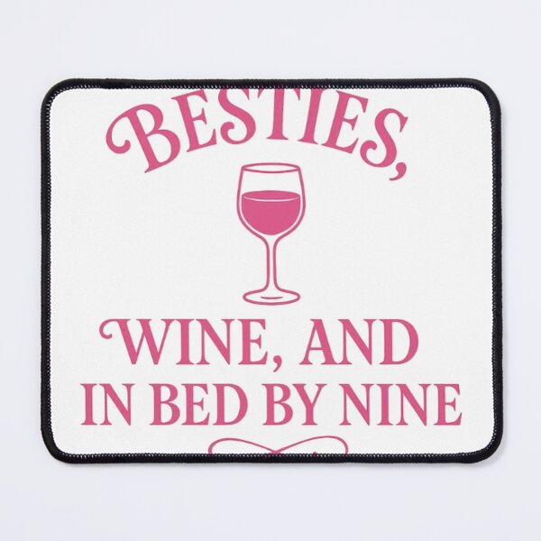Item preview, Besties Drink Wine designed and sold by EastEndTownie.