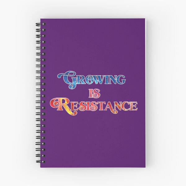 Item preview, Growing is Resistance designed and sold by Teresa-Deak.