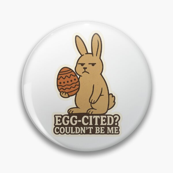 Item preview, “Egg-cited? Couldn’t Be Me” – Funny Grumpy Bunny Easter Sticker designed and sold by Koticmak Store.