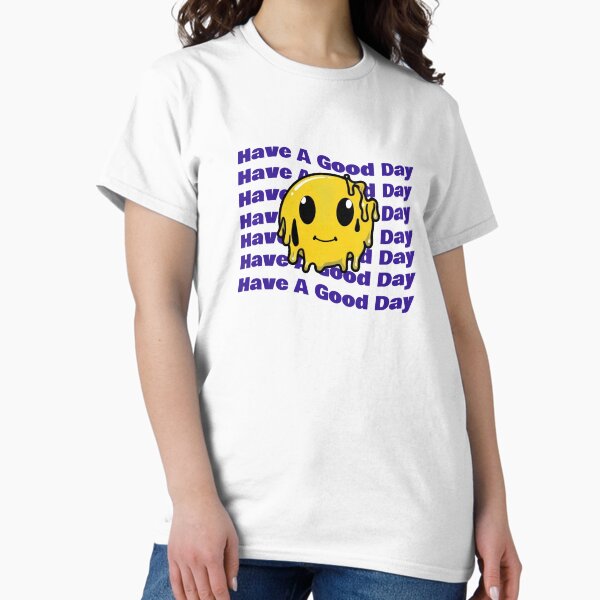 Item preview, Have A Good Day  designed and sold by CA93.