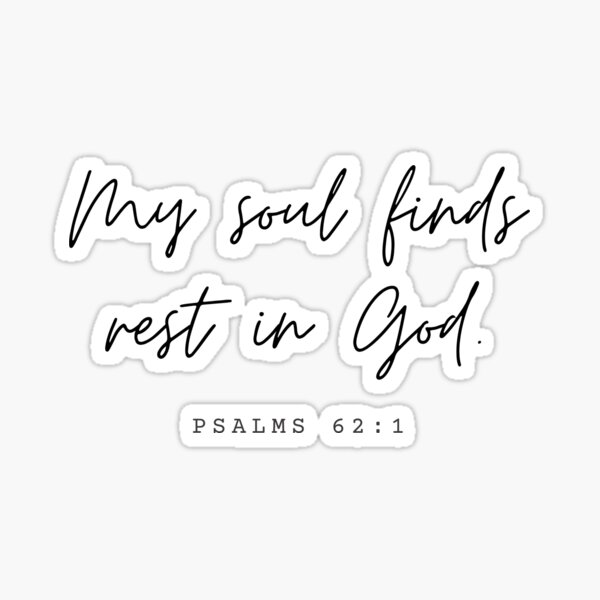 Item preview, My Soul Finds Rest in God Psalms 62:1, Short Bible Verses for Encouragement, Christian Gifts, Easter Scripture Gift designed and sold by InHisImageGifts.