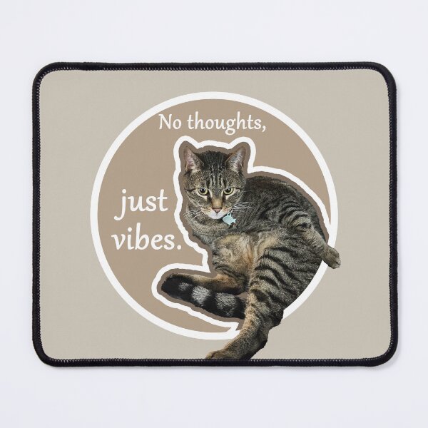 Item preview, No Thoughts, Just Vibes - One Brain Cell Tabby Cat designed and sold by The-RoseStudios.