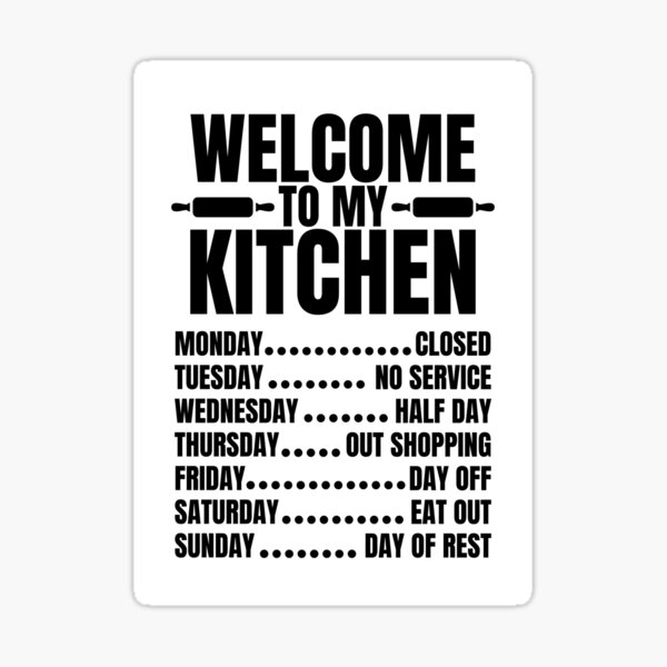 Item preview, Welcome to my kitchen designed and sold by SamStoreo X.