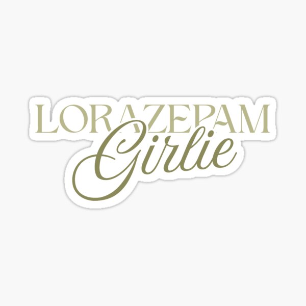 Item preview, Lorazepam Girlie Green designed and sold by Stickers by @molllyclare.