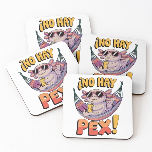 Item preview, ¡No Hay Pex! Chill Mexican Axolotl Vibes designed and sold by BeamiCreations.