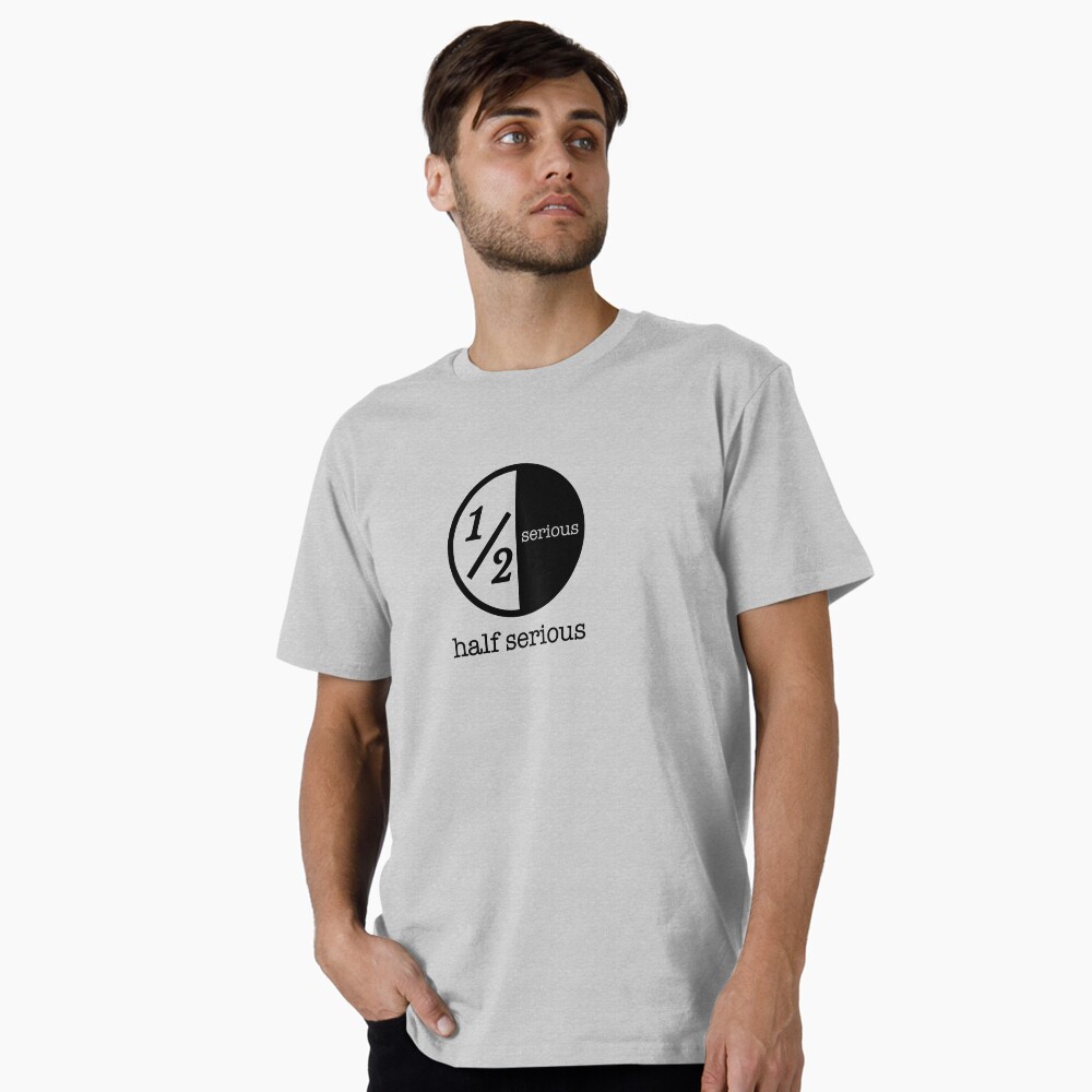 Item preview, Premium T-Shirt designed and sold by HalfSerious.