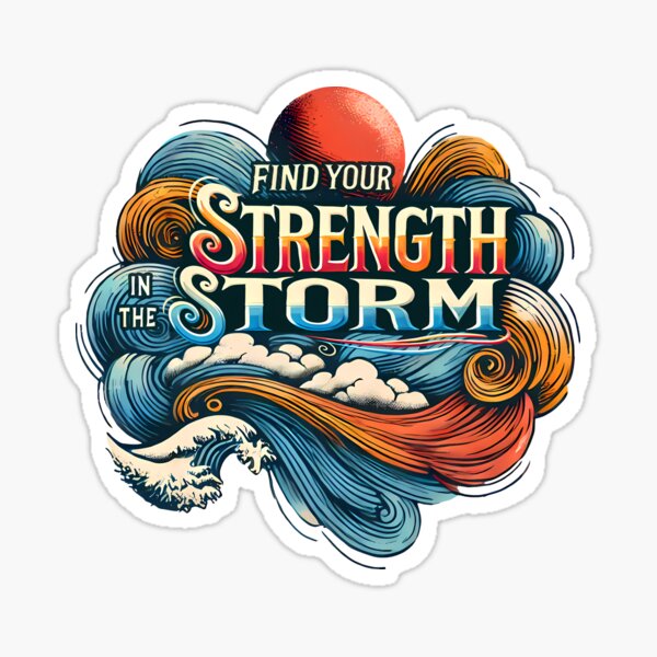 Item preview, Find Your Strength in the Storm, typography designed and sold by maxmaj.
