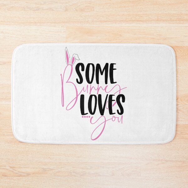 Item preview, Some Bunny Loves You Easter Love Quote designed and sold by ArtHavenDesign.