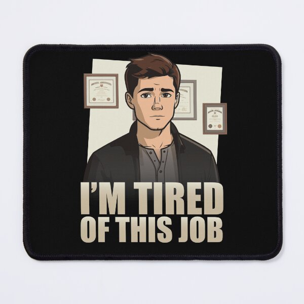 Item preview, I'm Tired of this Job - Dean Winchester designed and sold by matheusrockx.
