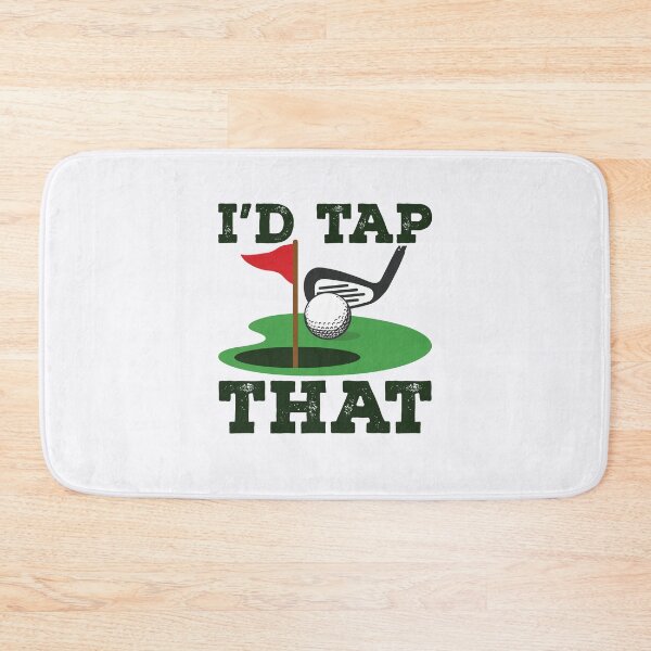 Item preview, I'd Tap That Funny Golfing Putting Golf designed and sold by jaygo.