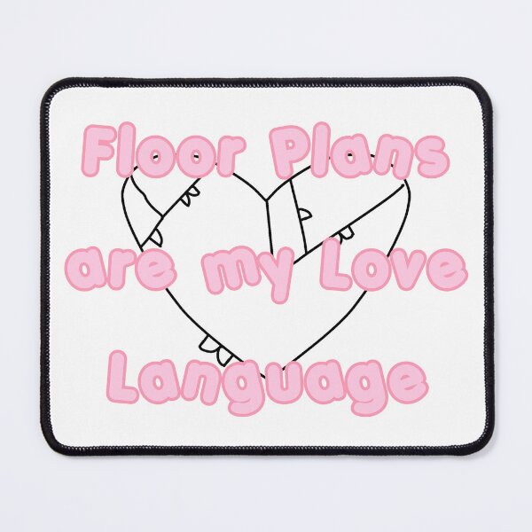 Item preview, Floor Plans Are My Love Language designed and sold by summer-loving.