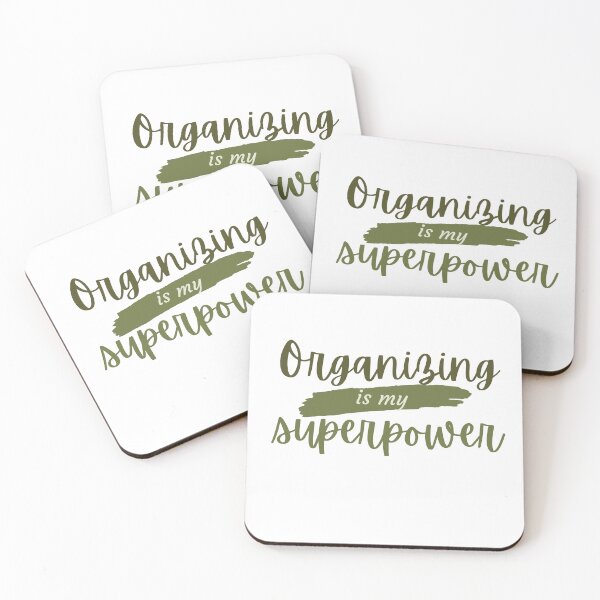 Item preview, Organizing is my superpower designed and sold by Oreo2020 Creations.