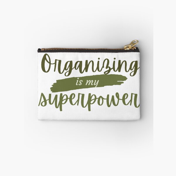 Item preview, Organizing is my superpower designed and sold by Oreo2020 Creations.