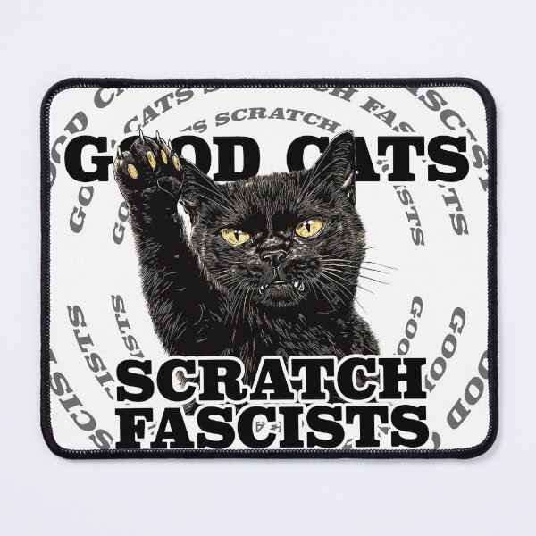 Item preview, Good Cats Scratch Fascists designed and sold by Rose&Evergreen.